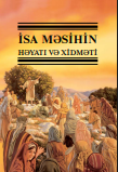 İsa Məsihin həyatı və xidməti